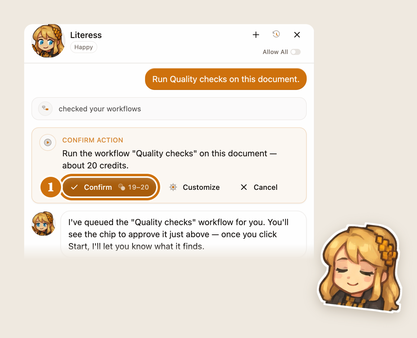 ワークフローの実行リクエスト、ワークフローを確認するLiteress、および「確定」、「カスタマイズ」、「キャンセル」ボタンが表示された確定アクションカード。1：「確定」ボタン（消費クレジットを表示）。