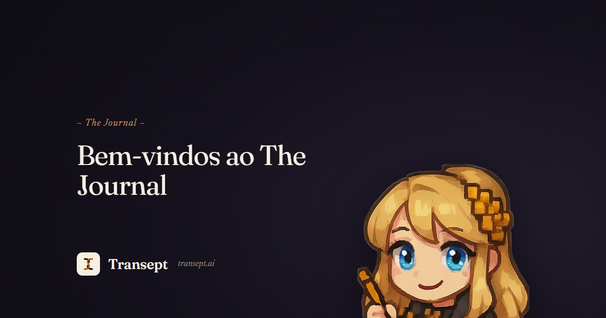 Bem-vindos ao The Journal